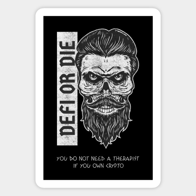 DeFi or Die Magnet by Hardfork Wear